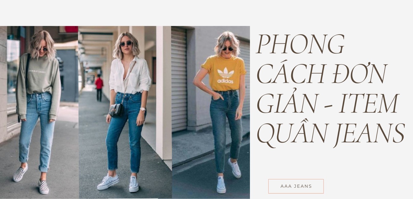 Phong cách đơn giản - Item quần jean