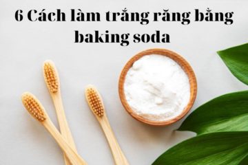 Cách làm trắng răng bằng baking soda có hiệu quả không?